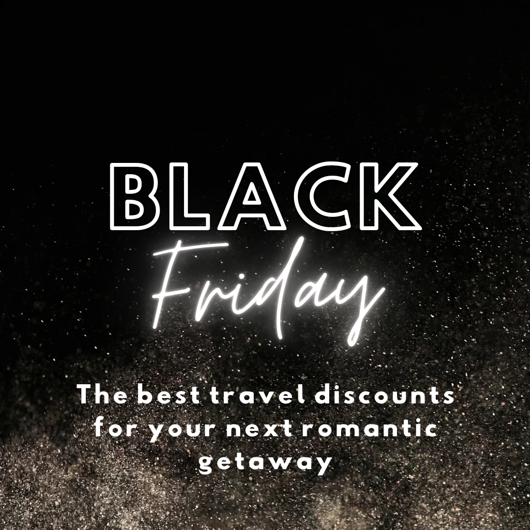 Black Friday - Best Travel Deals for Couples